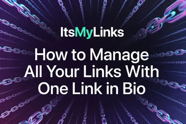 How to Manage All Your Links With One Link in Bio